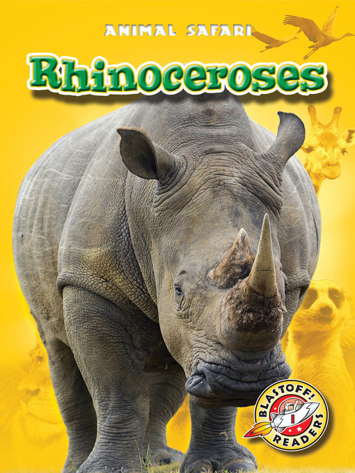 Title details for Rhinoceroses by Kari Schuetz - Available